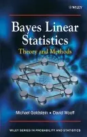 Bayes Linear Statistics - Goldstein, Michael (University of Durham, UK) a Wooff, David (University of Durham, UK)