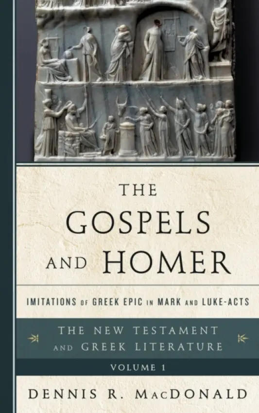 Gospels and Homer - MacDonald, Dennis R.
