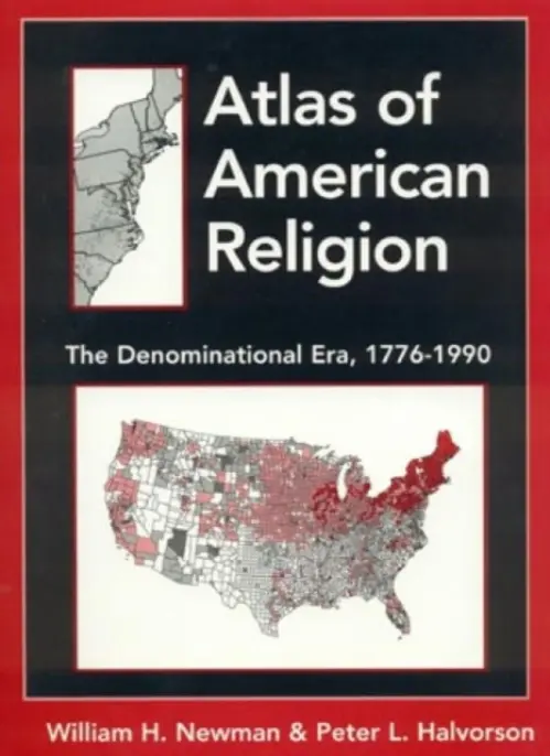 Atlas of American Religion - Newman, William M. a Halvorson, Peter L.