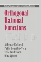 Orthogonal Rational Functions - Bultheel, Adhemar (Katholieke Universiteit Leuven, Belgium) a Gonzalez-Vera, Pablo (Universidad de la Laguna, Tenerife) a Hendriksen, Erik (Universiteit van Amsterdam) a Njastad, Olav (Norges Teknisk-Naturvitenskapelige Universitet (Ntnu), Norway)