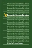 Democratic Theory and Practice - Duncan