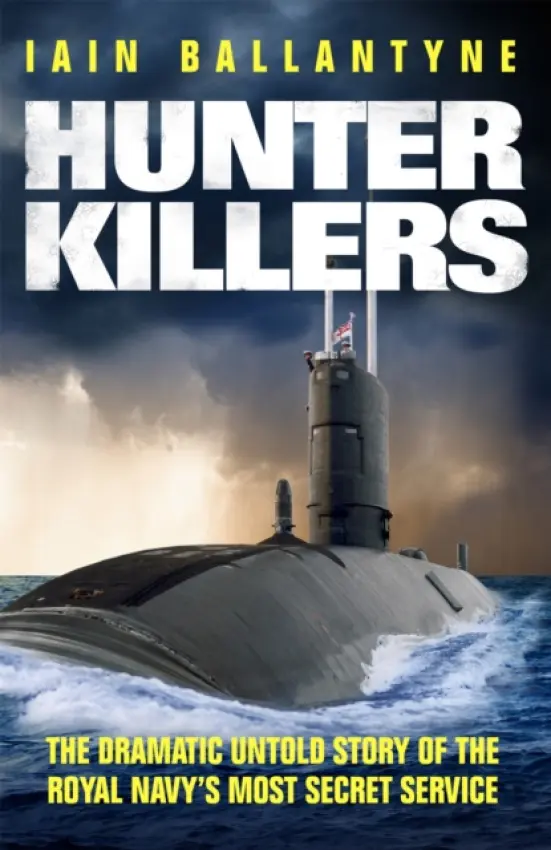 Hunter Killers - Iain Ballantyne
