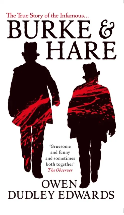Burke and Hare - Dudley-Edwards, Owen