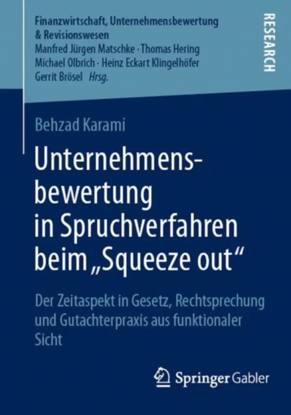 Unternehmensbewertung in Spruchverfahren beim „Squeeze out" - Karami, Behzad
