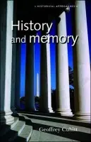 History and Memory - Cubitt, Geoffrey