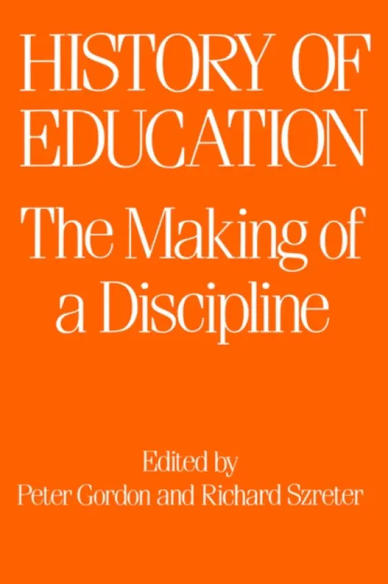 History of Education - Gordon, Peter a Szreter, R.