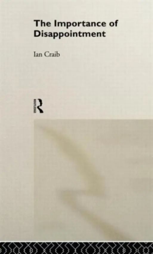 Importance of Disappointment - Craib, Ian