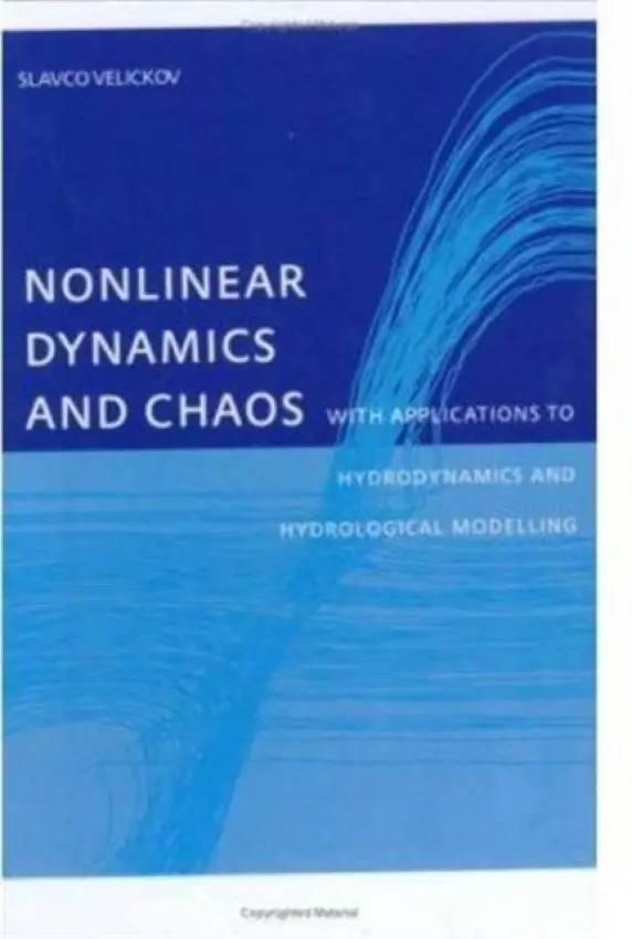 Nonlinear Dynamics and Chaos with Applications to Hydrodynamics and Hydrological Modelling - Velickov, Slavco
