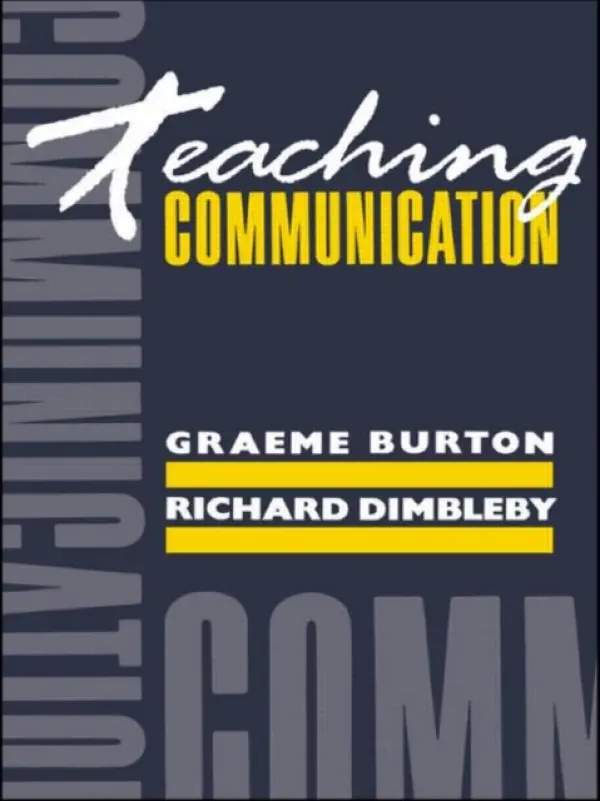 Teaching Communication - Burton, Graeme a Dimbleby, Richard