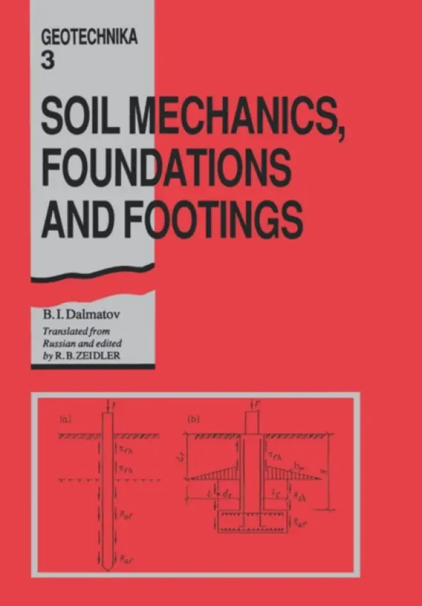 Soil Mechanics, Footings and Foundations - Dalmatov, B.I.