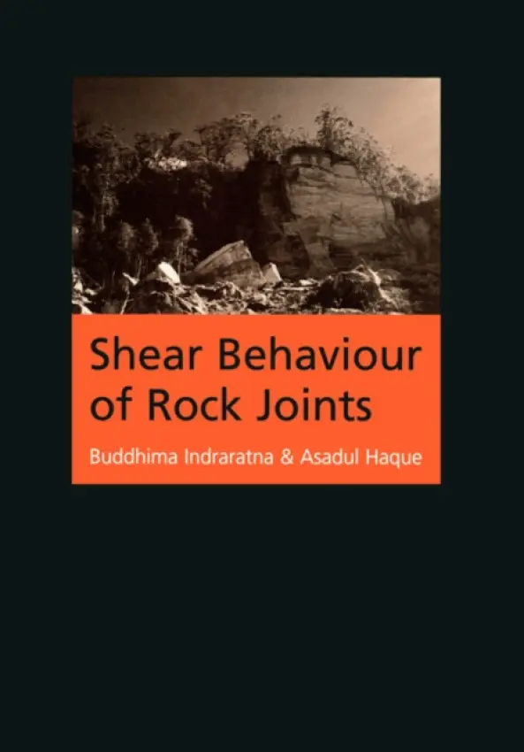 Shear Behaviour of Rock Joints - Haque, Asadul a Indrarata, Buddhima