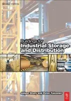 Buildings for Industrial Storage and Distribution - Drury, Jolyon a Falconer, Peter a Heery, George