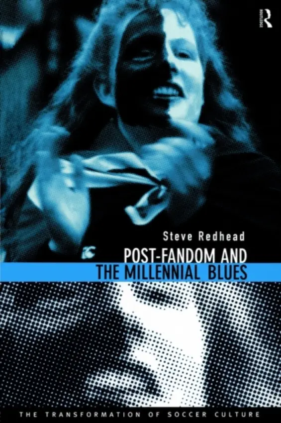 Post-Fandom and the Millennial Blues - Redhead, Steve