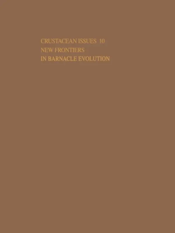 New Frontiers in Barnacle Evolution - Schram, Frederick R. (University of Washington, Seattle, USA)