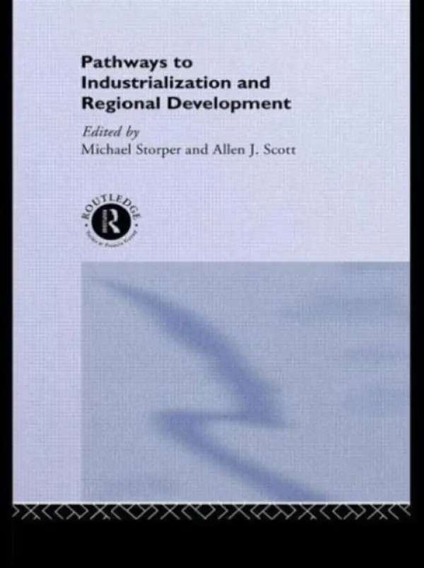 Pathways to Industrialization and Regional Development