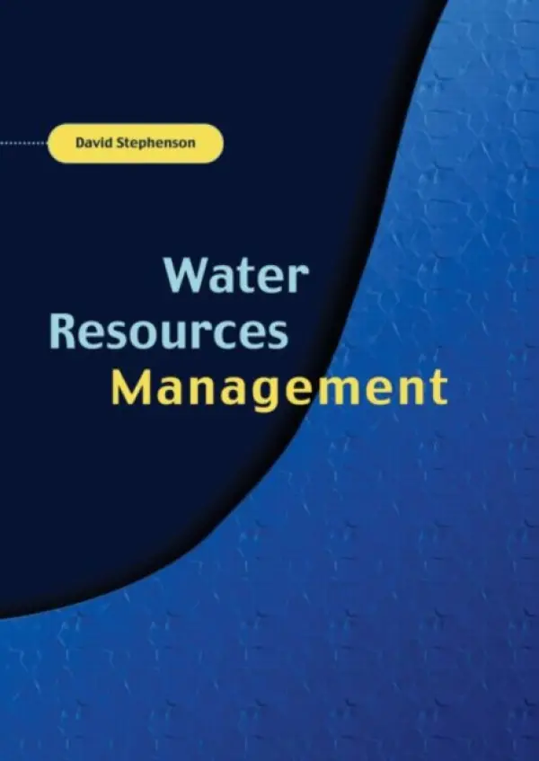 Water Resources Management - Stephenson, David (University of the Witswatersrand, South Africa)