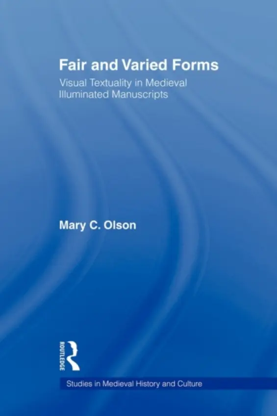 Fair and Varied Forms - Olson, Mary C.