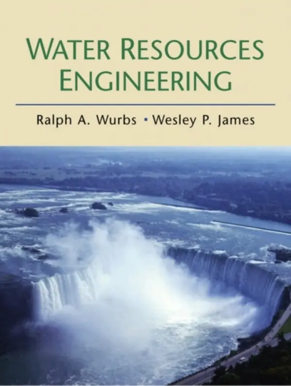 Water Resources Engineering - Wurbs, Ralph a James, Wesley