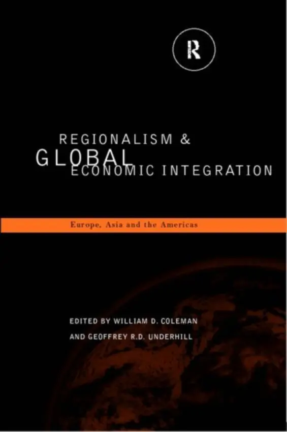 Regionalism and Global Economic Integration