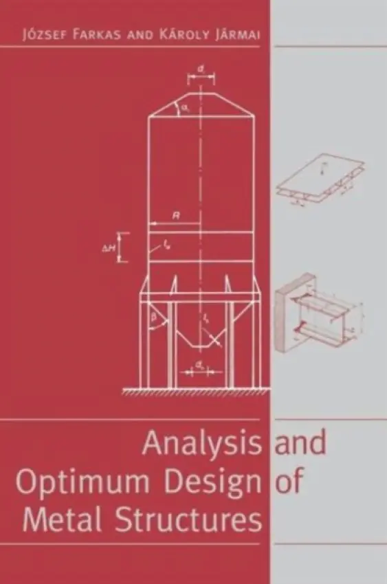 Analysis and Optimum Design of Metal Structures - Farkas, J a Jarmai, K.