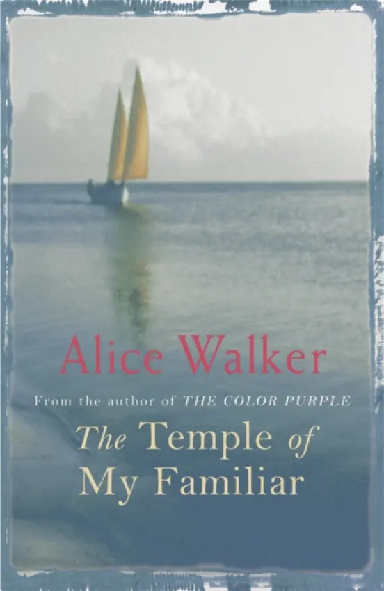 The Temple of My Familiar - Alice Walker