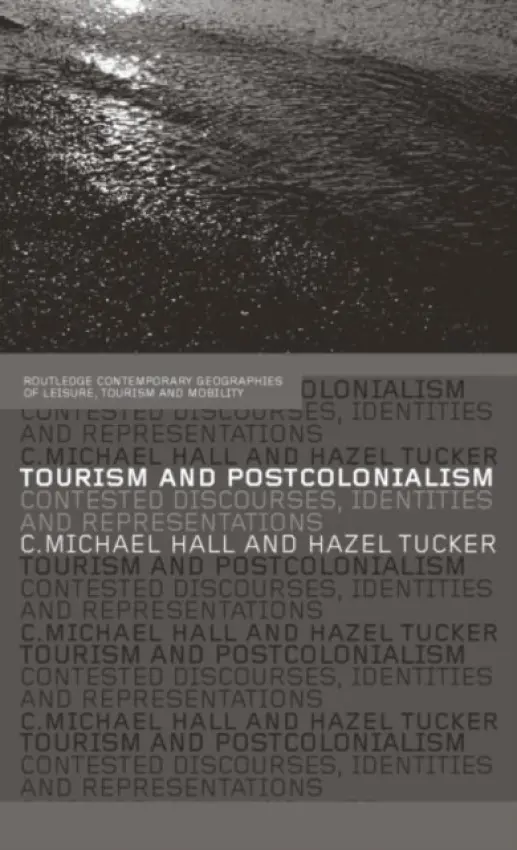 Tourism and Postcolonialism