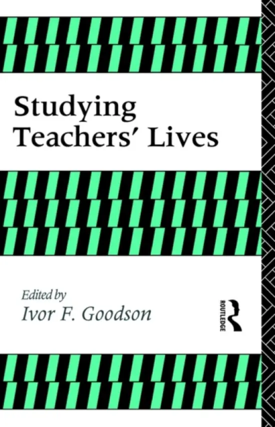 Studying Teachers' Lives - Goodison, I