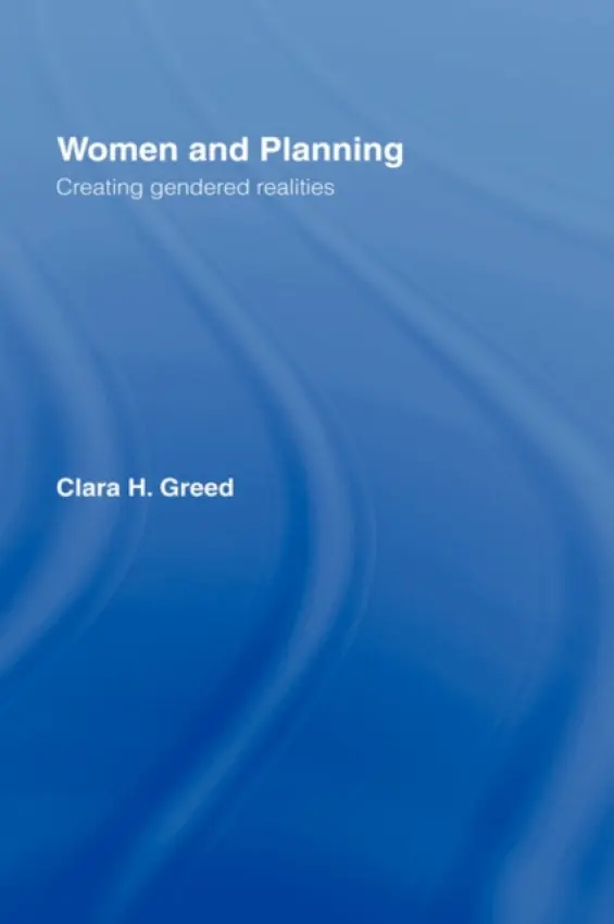 Women and Planning - Greed, Clara H.