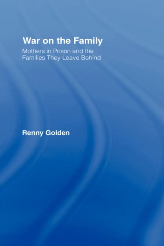 War on the Family - Golden, Renny