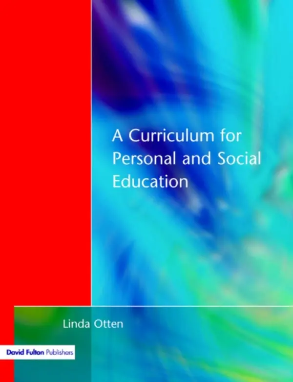 Curriculum for Personal and Social Education - Otten, Linda