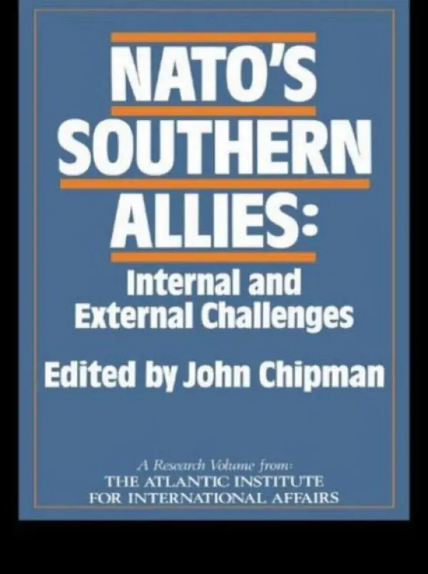 NATO's Southern Allies - Chipman, John