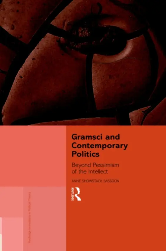 Gramsci and Contemporary Politics - Sassoon, Anne Showstack