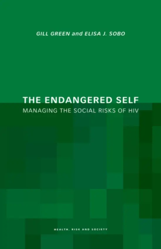 Endangered Self - Green, Gill (University of Essex, UK) a Sobo, Elisa (San Diego State University)