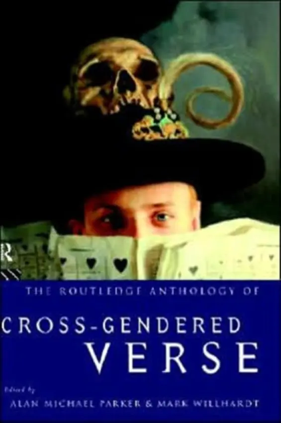 Routledge Anthology of Cross-Gendered Verse