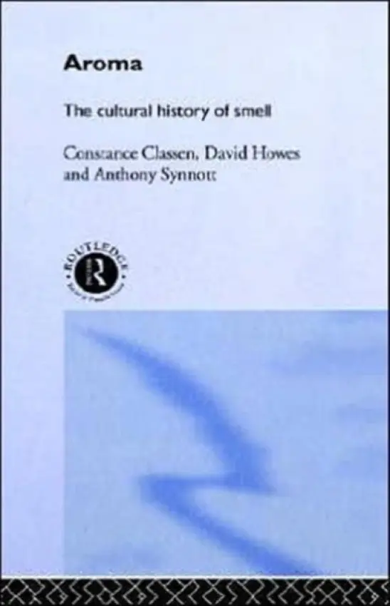 Aroma - Classen, Constance a Howes, David a Synnott, Anthony