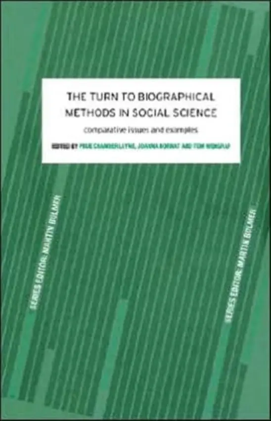 Turn to Biographical Methods in Social Science - Chamberlayne, Prue a Bornat, Joanna a Wengraf, Tom