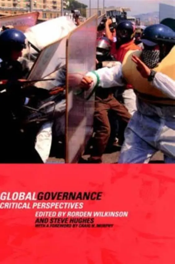 Global Governance - Hughes, Steve a Wilkinson, Rorden