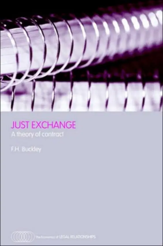 Just Exchange - Buckley, Francis H. (George Mason University, USA)