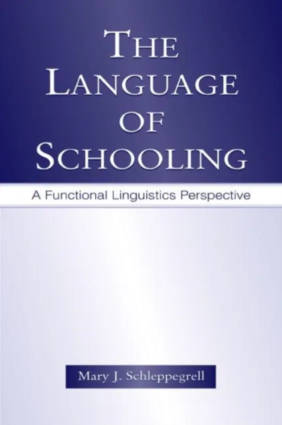 Language of Schooling - Schleppegrell, Mary J.