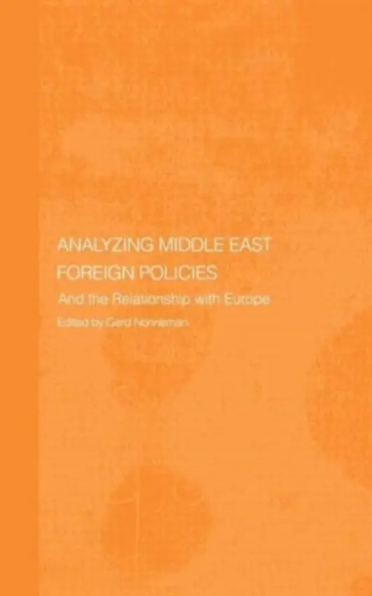Analysing Middle East Foreign Policies
