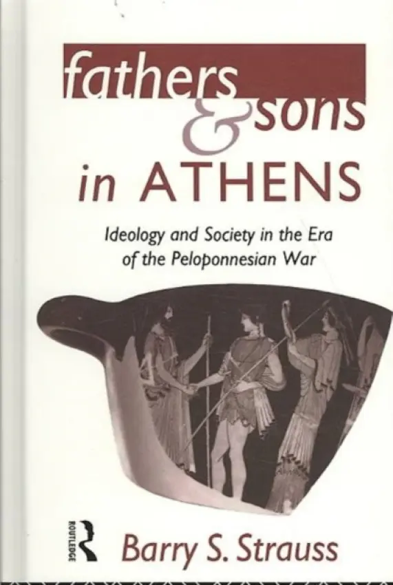 Fathers and Sons in Athens - Strauss, Barry