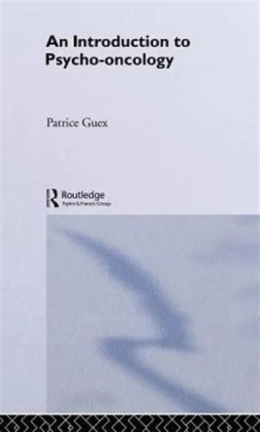 Introduction to Psycho-Oncology - Guex, Patrice