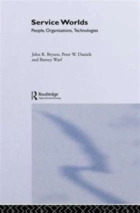 Service Worlds - Bryson, John a Daniels, Peter a Warf, Barney