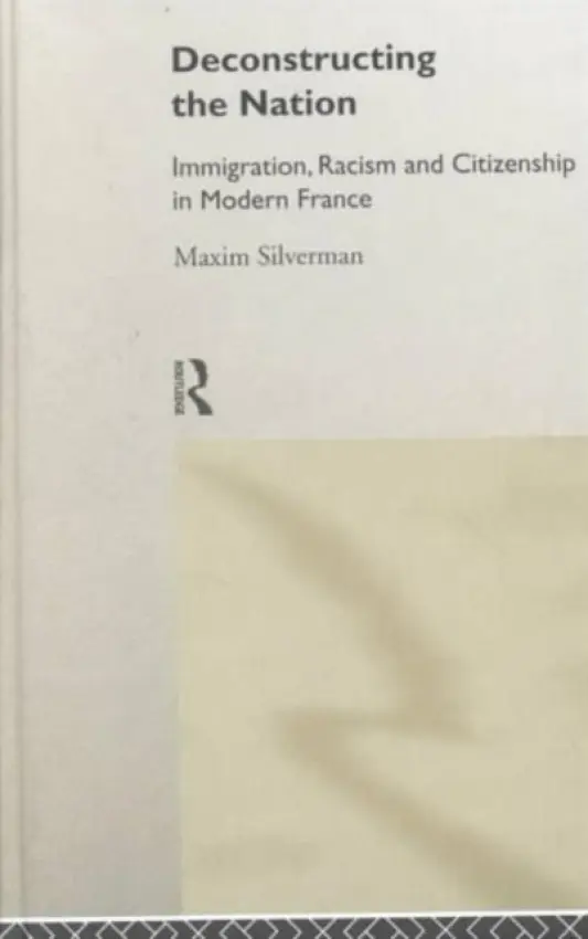 Deconstructing the Nation - Silverman, Maxim