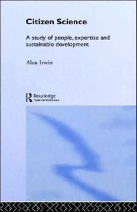 Citizen Science - Irwin, Alan