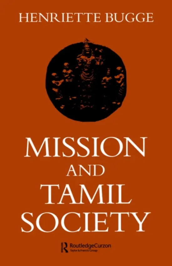 Mission and Tamil Society - Bugge, Henriette