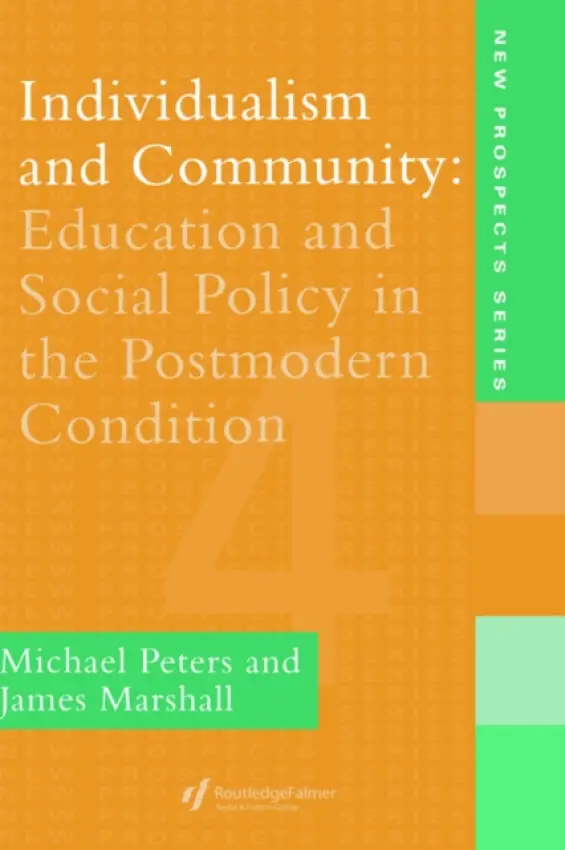 Individualism And Community - Peters, Michael a Marshall, James
