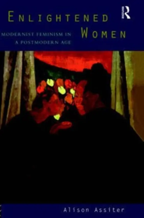 Enlightened Women - Assiter, Alison