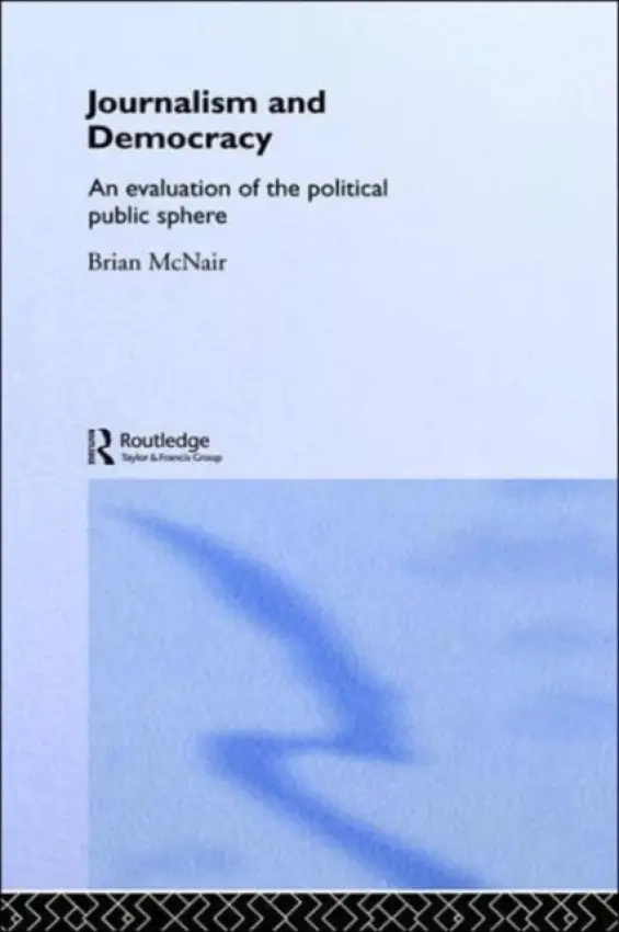 Journalism and Democracy - McNair, Brian
