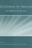 Listening to Speech